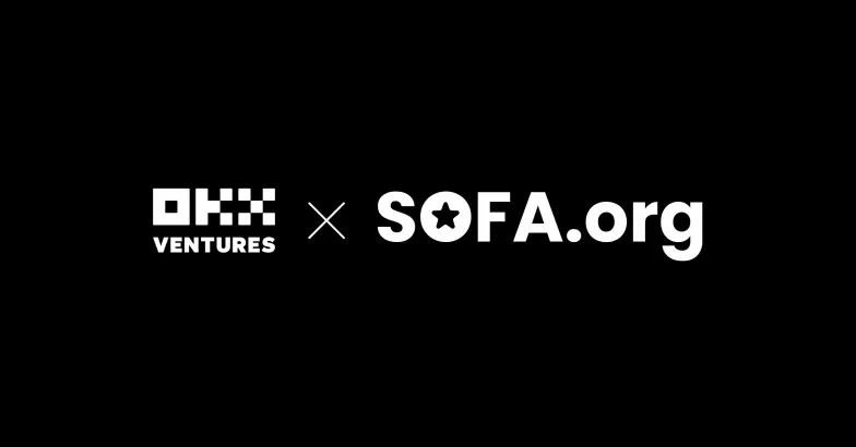 OKX Ventures x SOFA